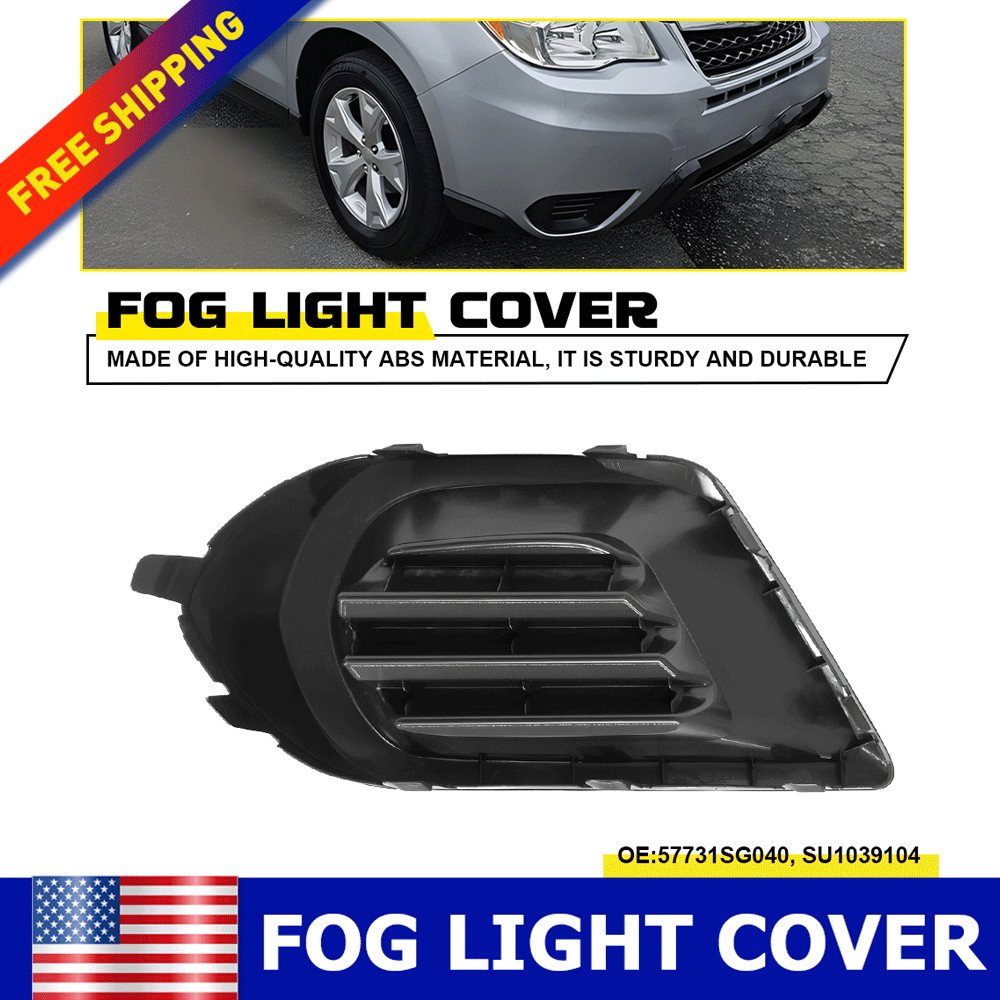 Right Front Bumper Fog Light Bezel Cover New for 2014 2015 2016 Subaru Forester