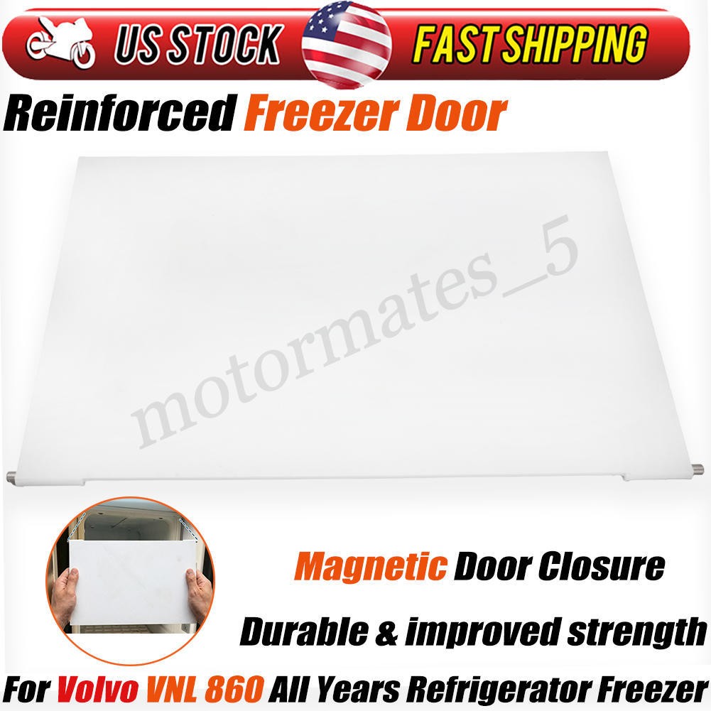 Reinforced Replacement Freezer Door For Volvo 860 All Yrs Upgraded Bottom Hinges