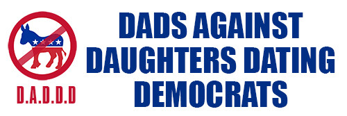3×9 inch Dads Against Daughters Dating Democrats Bumper Sticker – republican gop
