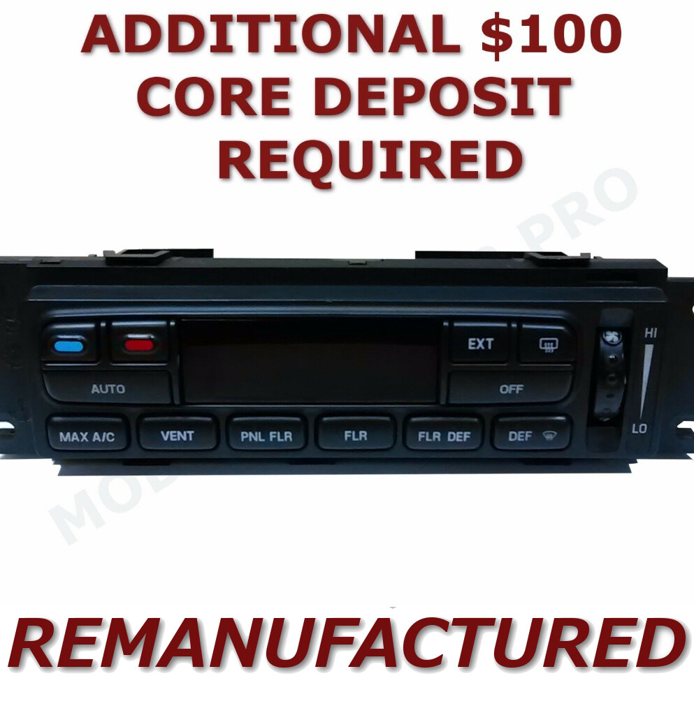 REMAN 02-03 Ford F150 A/C Heater Climate Control WITH REAR DEFROSTER EATC >EXCH