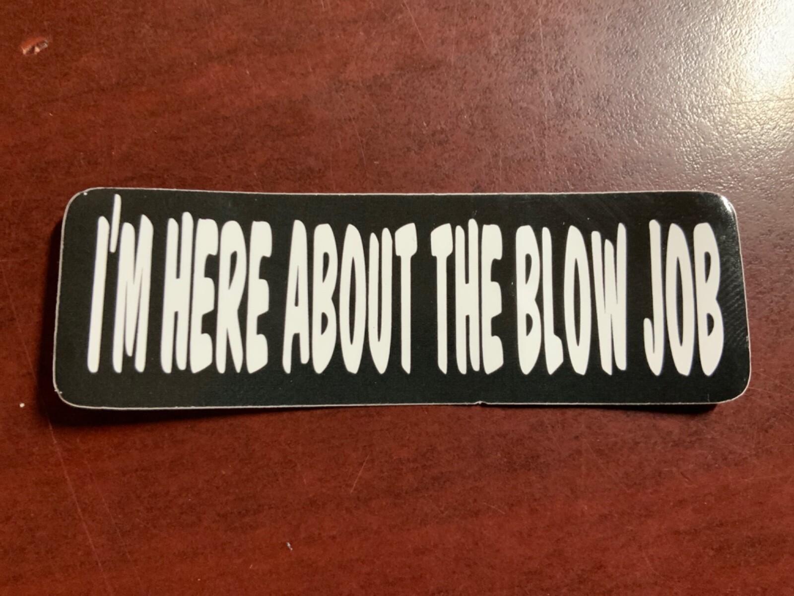 Motorcycle Sticker for Helmets or toolbox #2,266 I’m here about the