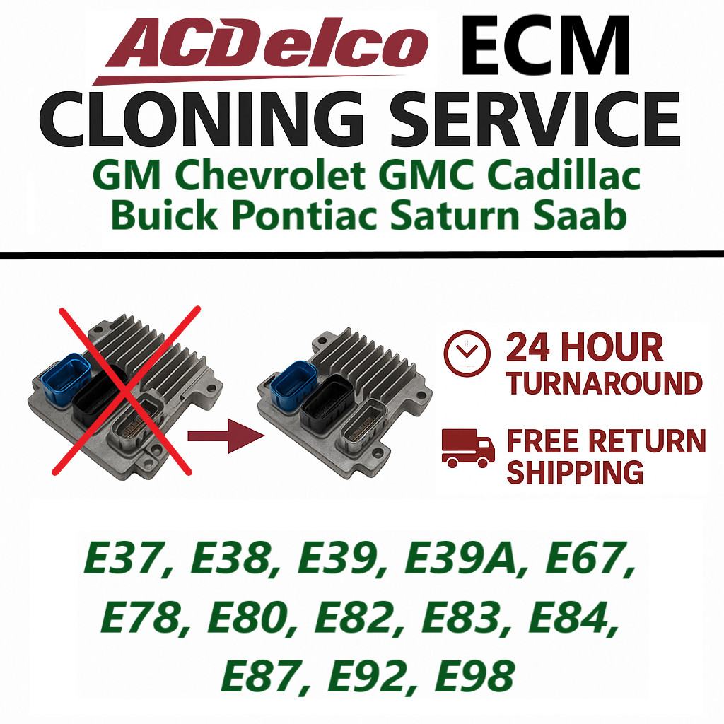 GM ECM ACDelco E37 E38 E39 E67 E77 E78 E80 E82 E83 E84 E87 E92 E98 Cloning Clone