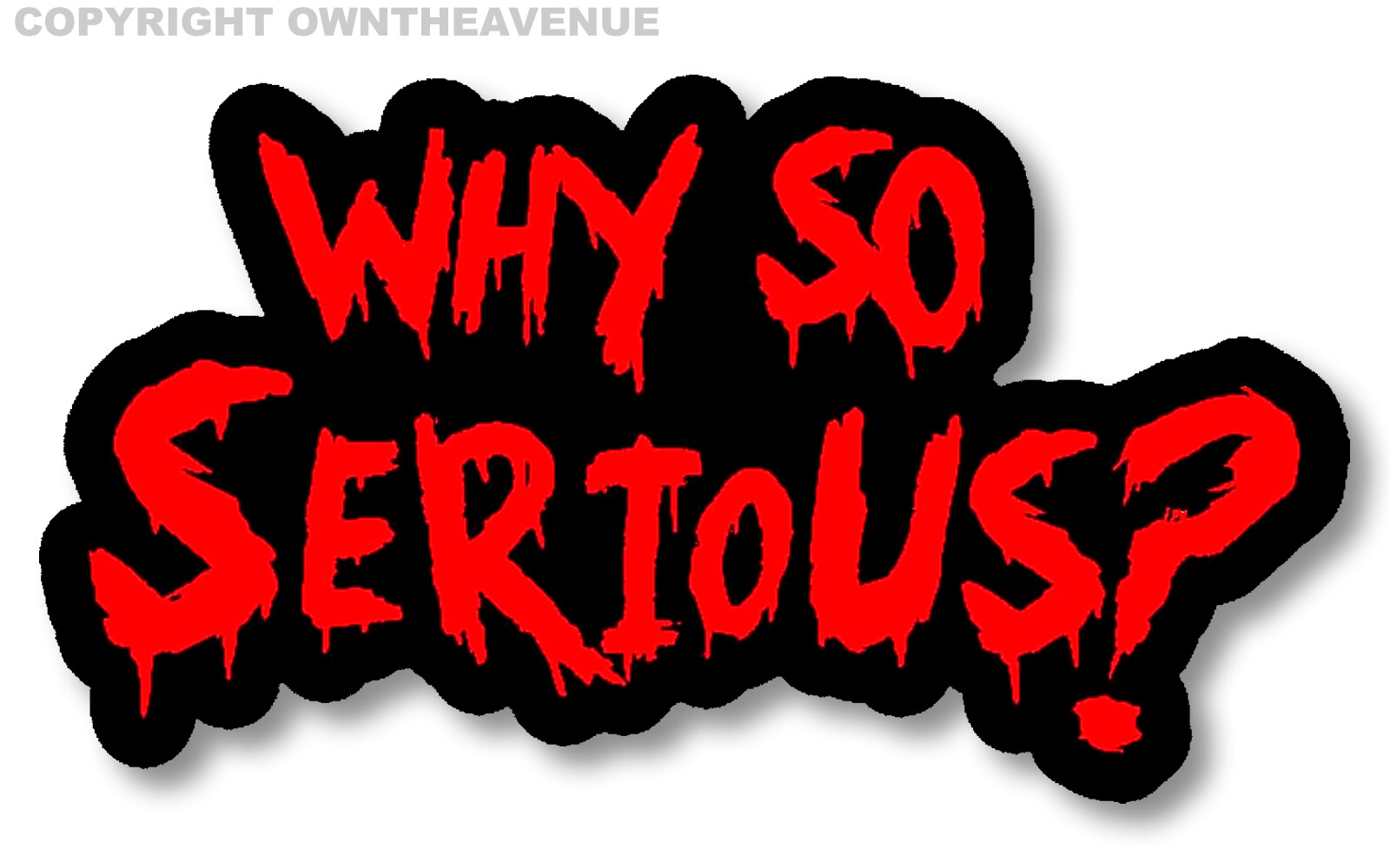 Why So Serious #2 Sticker Decal Joker Evil Body Window Red 7.5″ (WSSFCred)