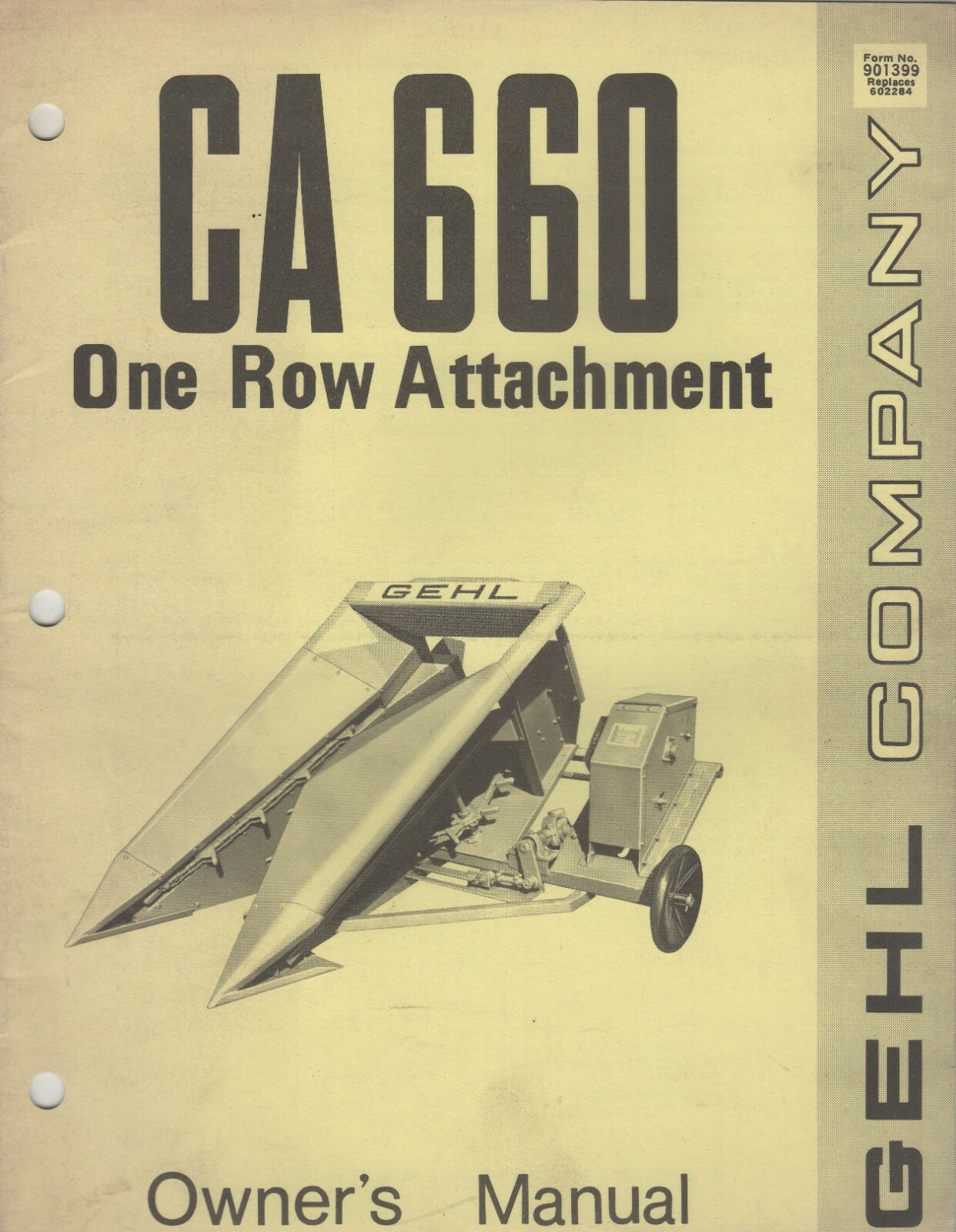 GEHL COMPANY CA660 0NE ROW ATTACHMENT OWNERS MANUAL FORM 901399 (133)