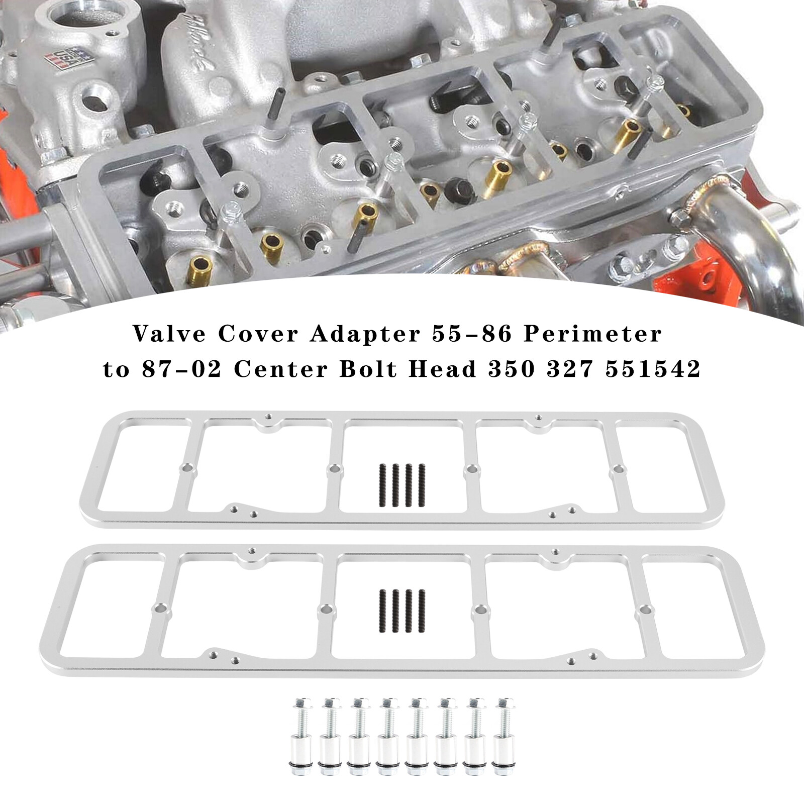 Valve Cover Adapter 55-86 Perimeter to 87-02 Center Bolt Head 350 327 551542 US