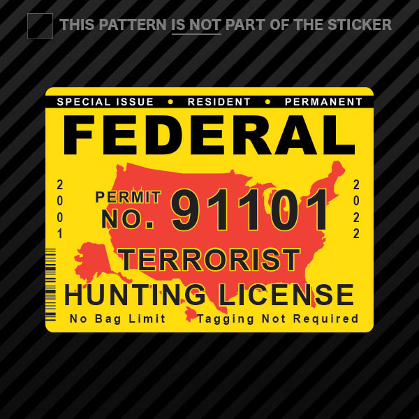 Federal Terrorist Hunting Permit Sticker Self Adhesive Vinyl USA United States