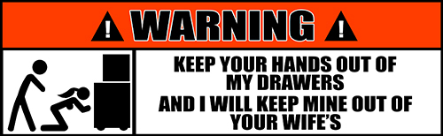 Warning Stickers Keep Out of Tool Box Drawers Mechanics Funny Decals 2 PACK 62
