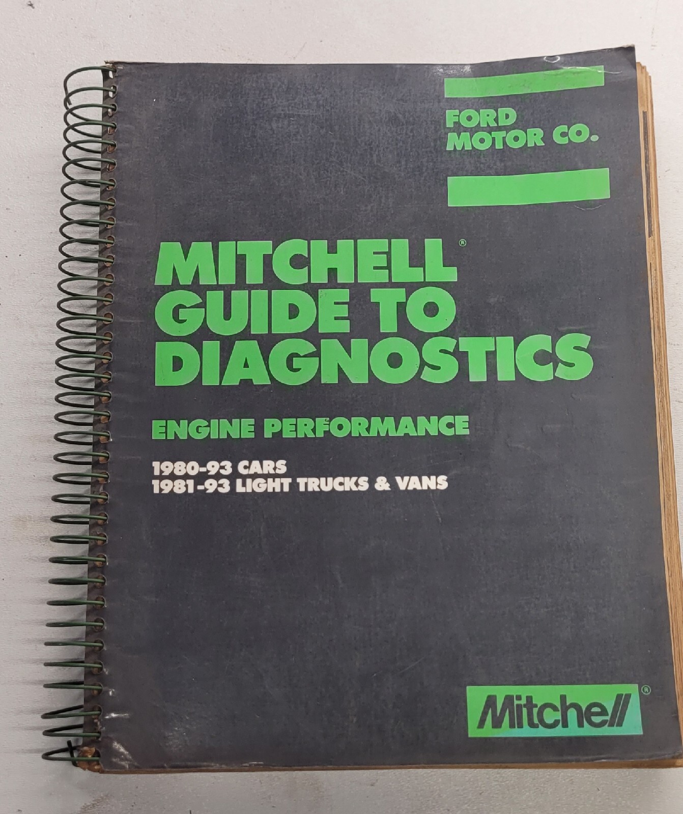 FORD MOTOR CO. MITCHELL DIAGNOSTICS ENGINE PERFORMANCE 1981-93 CARS Light Trucks