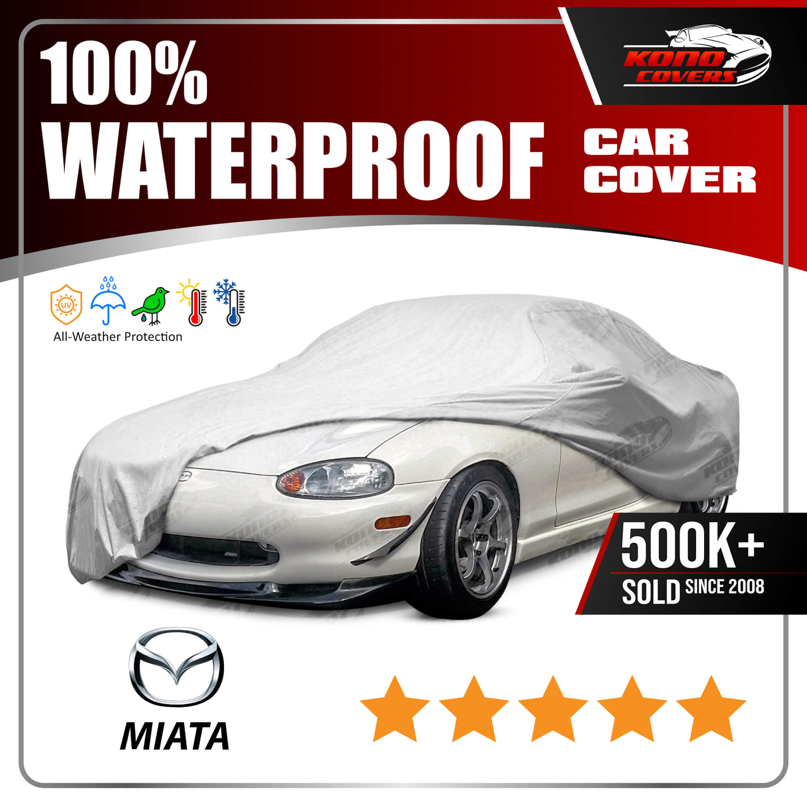 Mazda Miata 6 Layer Car Cover 1990 1991 1992 1993 1994 1995 1996 1997 1999