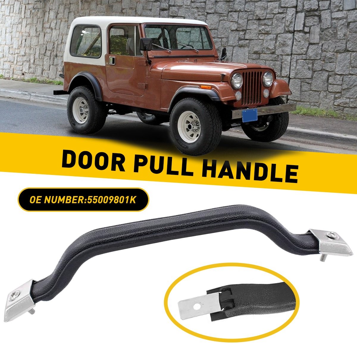 Inside Door Pull Handle for 76-83 Jeep CJ-5 / 76-86 CJ-7 /81-86 CJ-8 55009801K