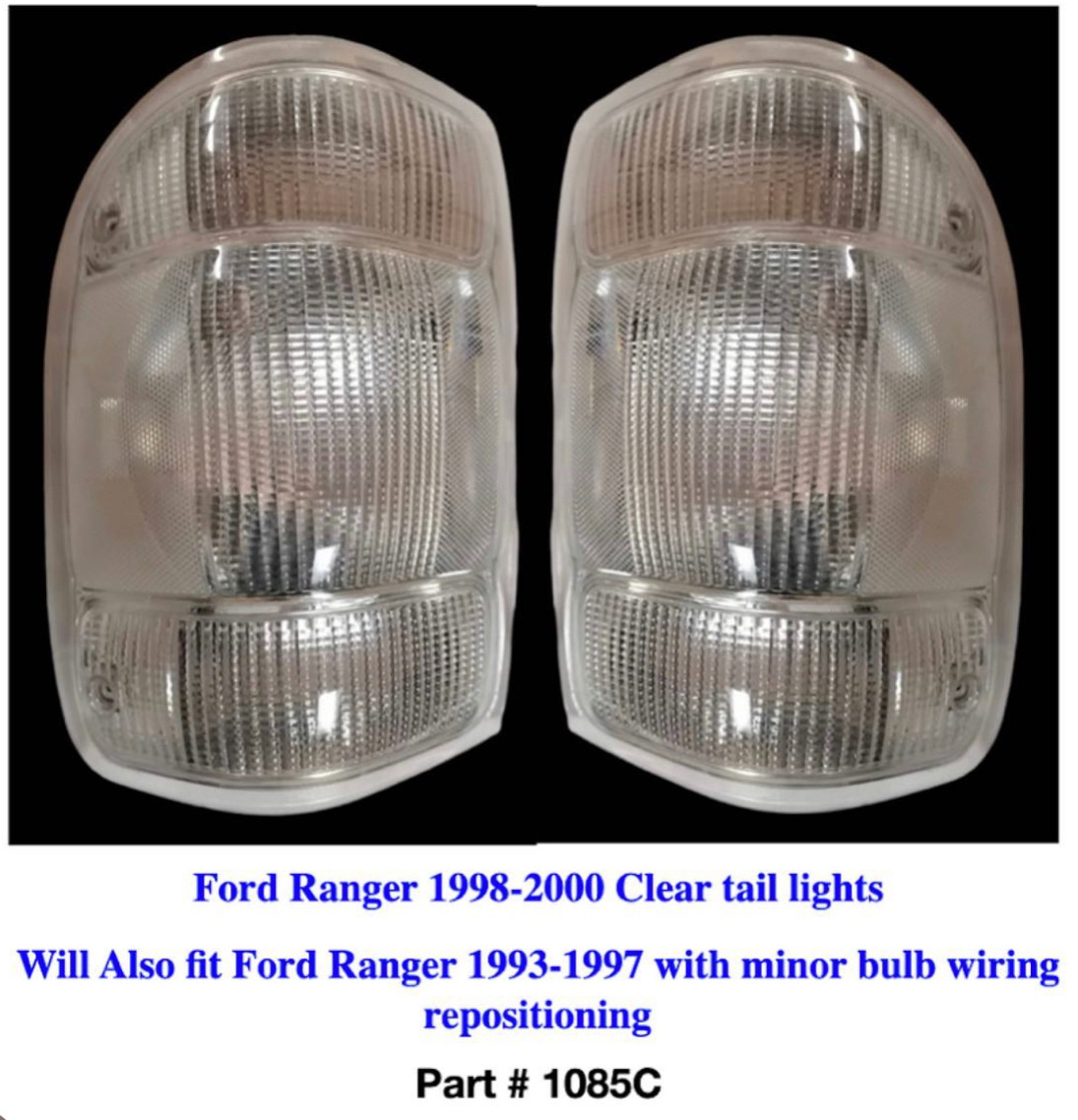 FORD RANGER 1998 1999 2000 ALL CLEAR TAIL LIGHTS NEW RARE LIMITED STOCK PAIR