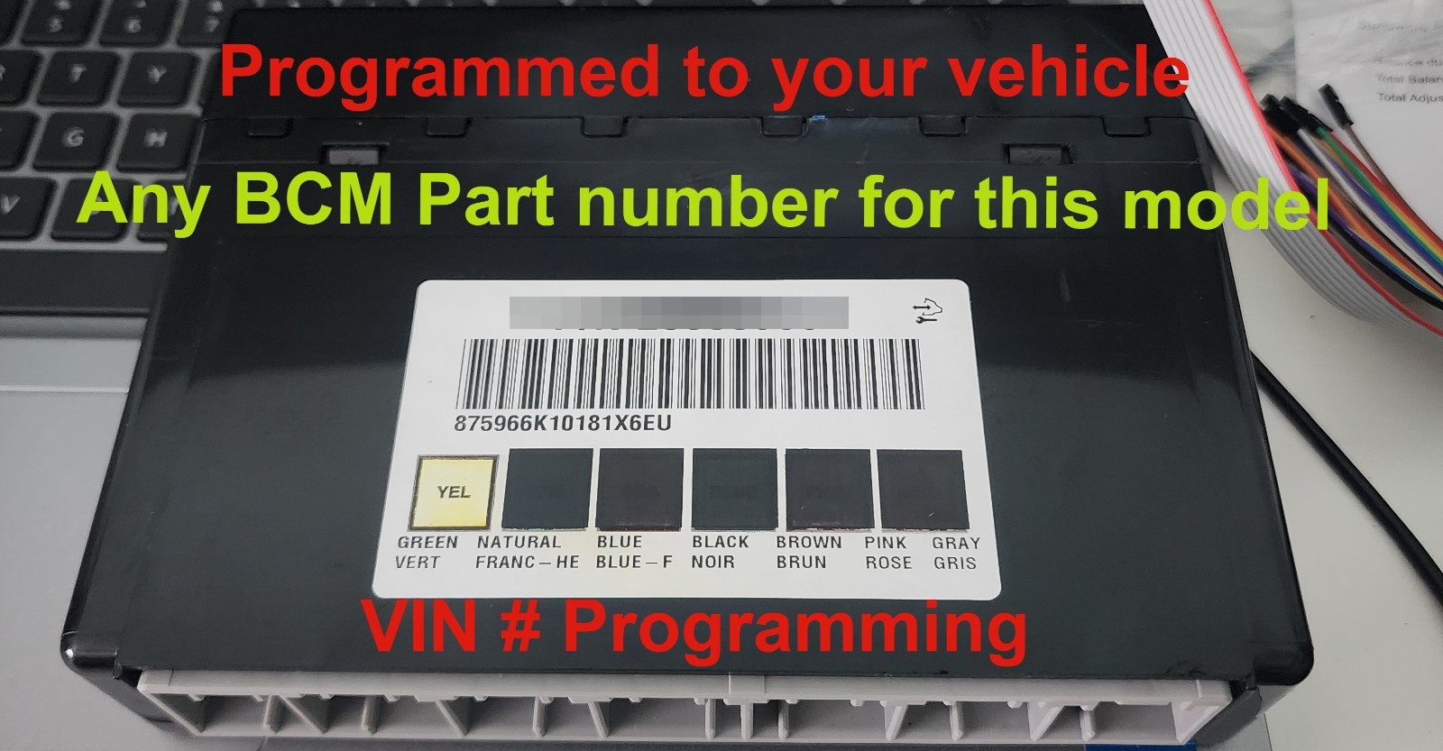 VIN Programmed to your Vehicle BCM. Remanufactured BCM + VIN Programming