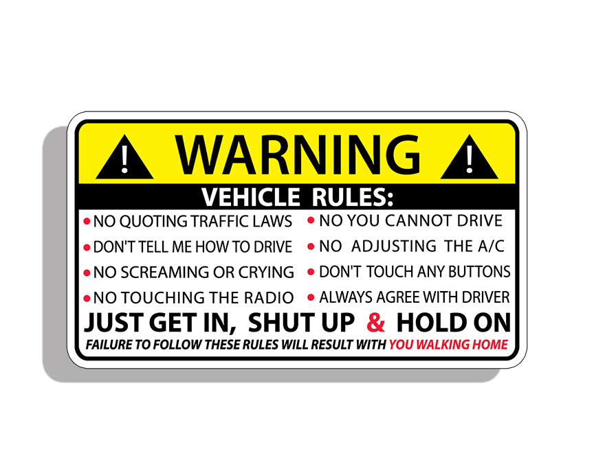 Vehicle Sticker Safety Warning Rule Window Graphic Bumper Visor Car dash Decal