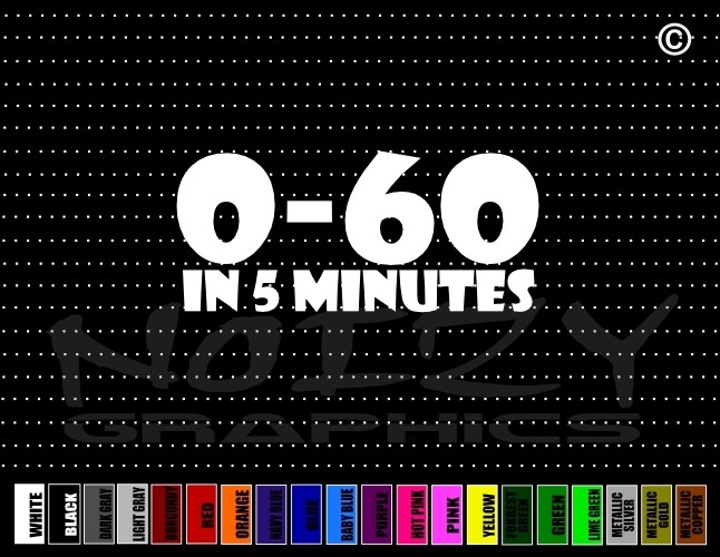 0-60 In 5 Minutes Hoopty Cute Funny Family Car Decal Window Vinyl Sticker Truck
