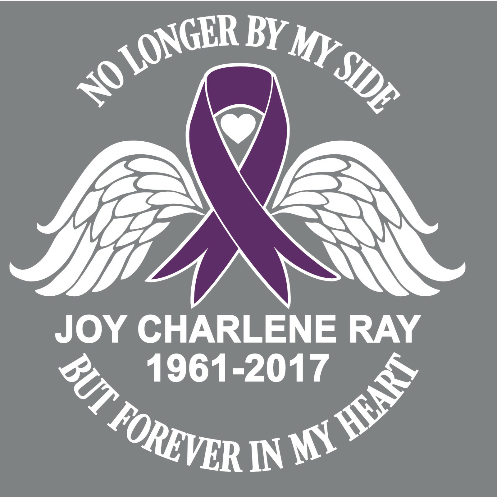 Cancer Awareness Ribbon Decal No Longer By My Side Forever Heart Window Sticker