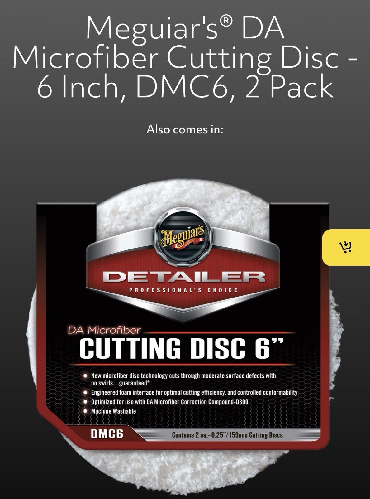 Meguiar’s DA Microfiber Cutting Disc – 6 Inch, DMC6, 2 Pack Brand New, Sealed