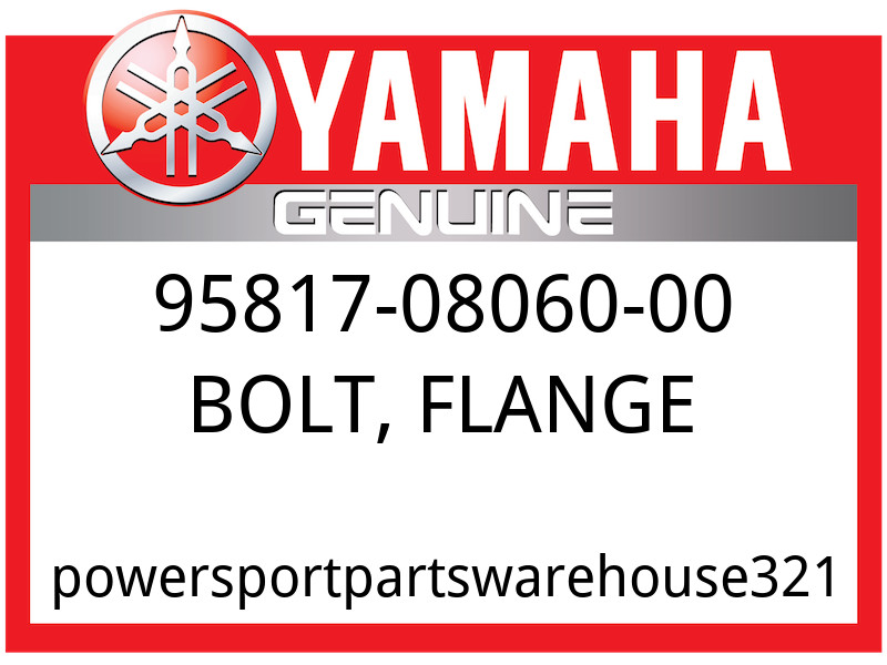 Yamaha OEM Part 95817-08060-00 BOLT, FLANGE