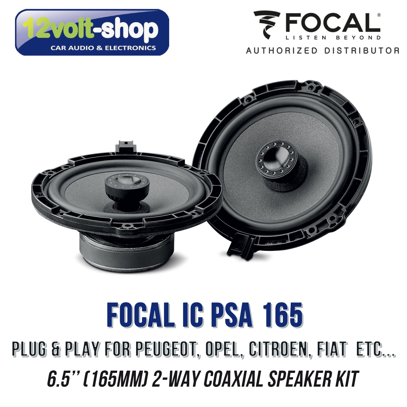 FOCAL IC PSA 165 -6.5’’ Plug&Play coaxial speakers for peugeot, opel, citroen;4Ω