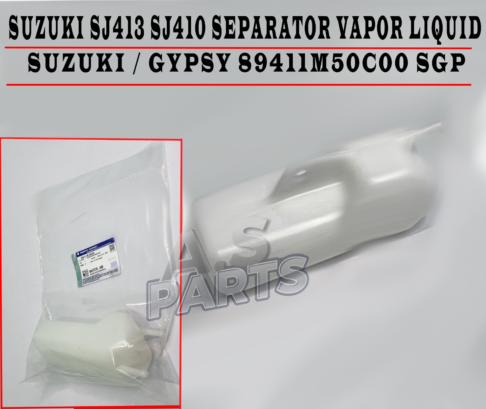FOR SUZUKI SJ410 SJ413 SEPARATOR VAPOR LIQUID SUZUKI GYPSY 89411M50C00