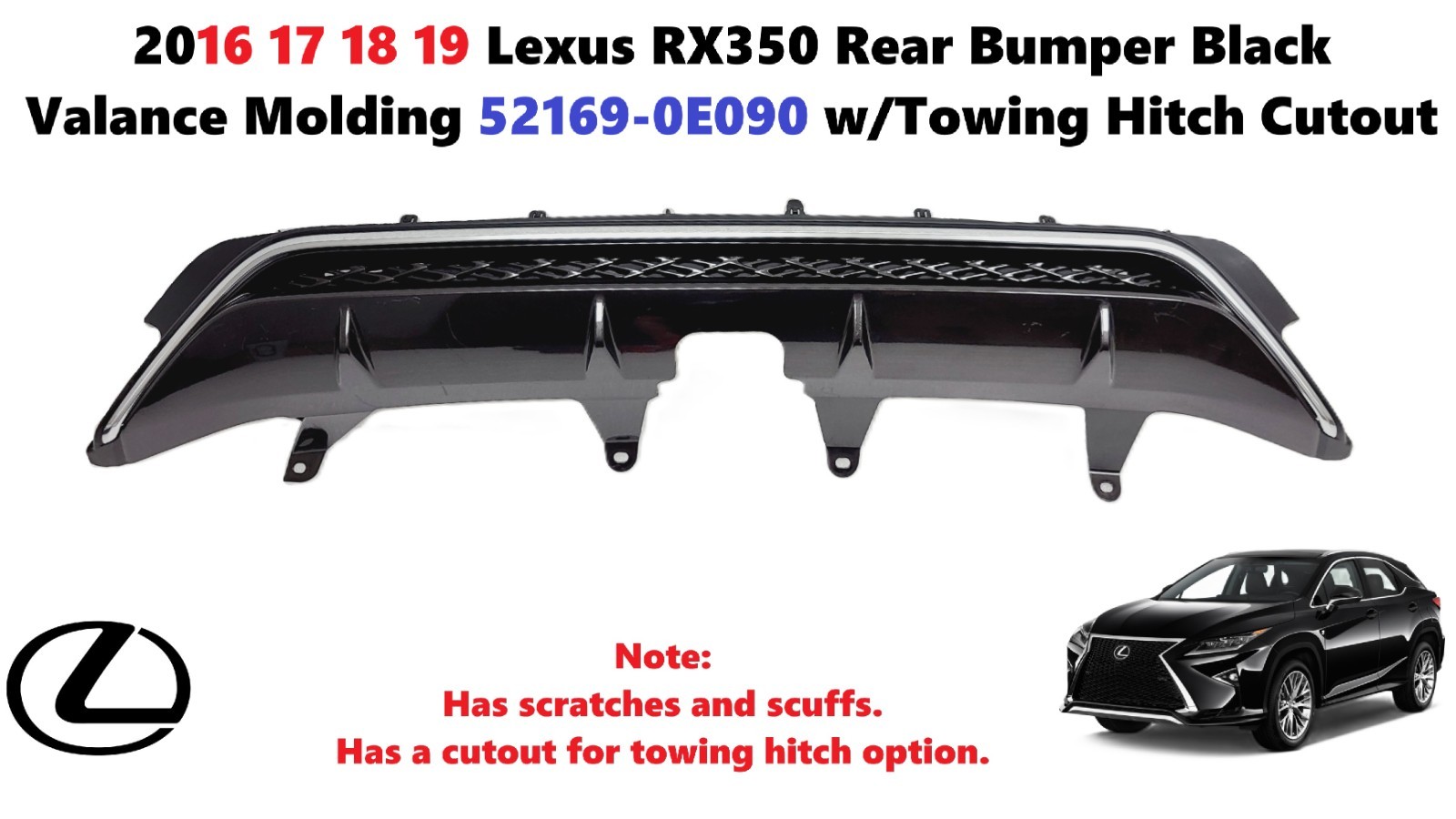 16 17 18 19 Lexus RX350 Rear Bumper Black Valance Molding w/Towing Hitch Cutout