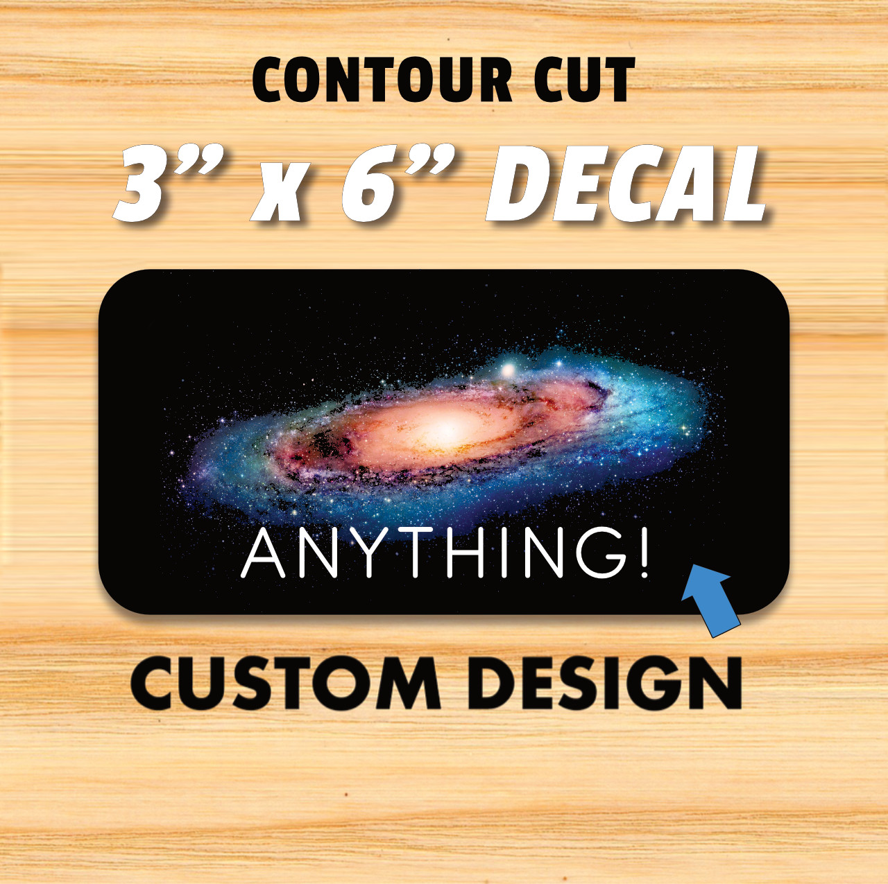 ANY CUSTOM DESIGN (Decal) Contour cut 3″x6″