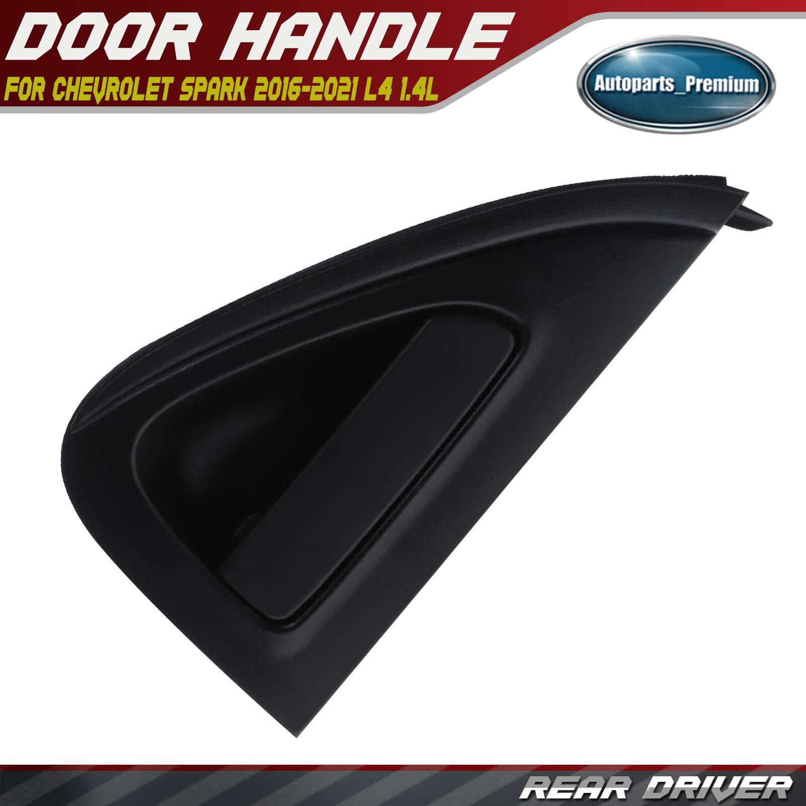 Rear Driver LH Black Exterior Door Handle for Chevrolet Spark 2016-2021 L4 1.4L