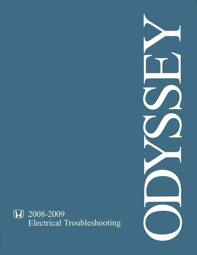 2008-2009 Honda Odyssey Electrical Troubleshooting, ETM Wiring Diagrams Manual