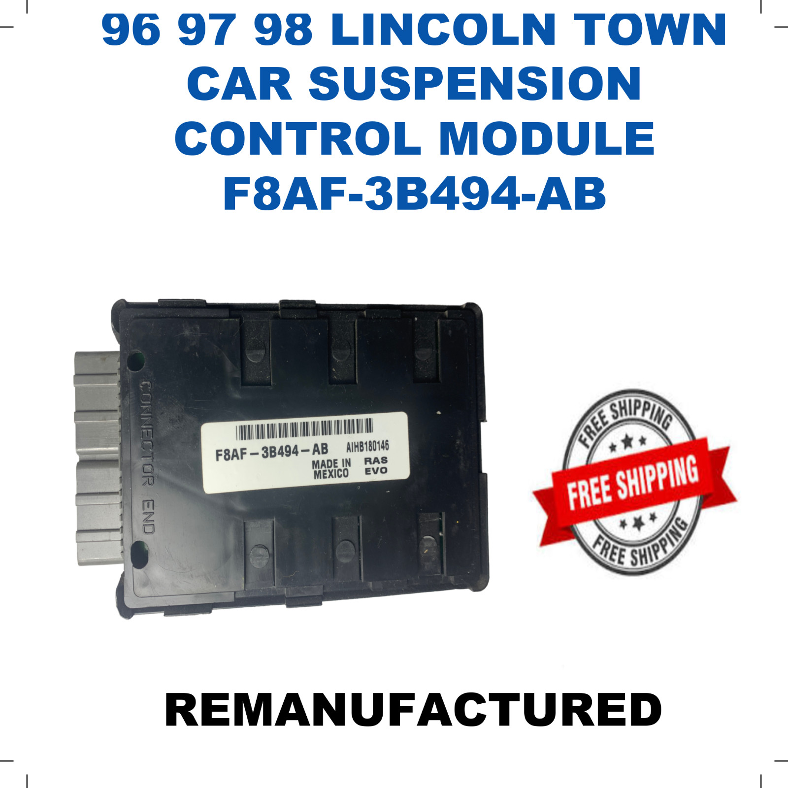 REMANUFACTURED 96 97 98 Lincoln Town Car Suspension Module F8AF-3B494-AB