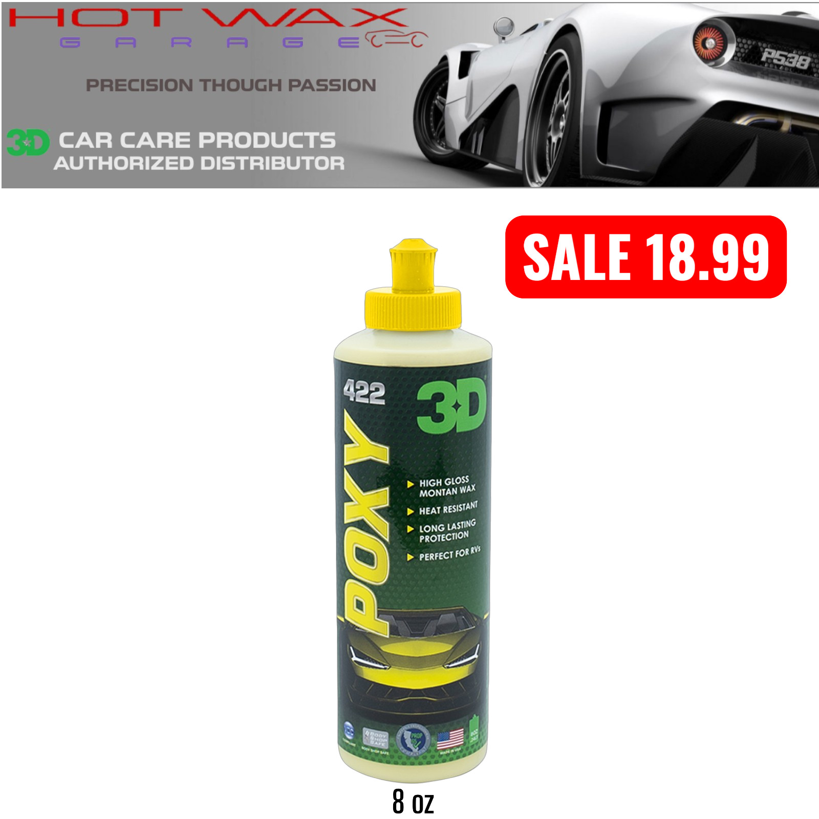 3D POXY 8oz Hybrid Montan Wax Paint Sealant Glossy Wet Look Finish