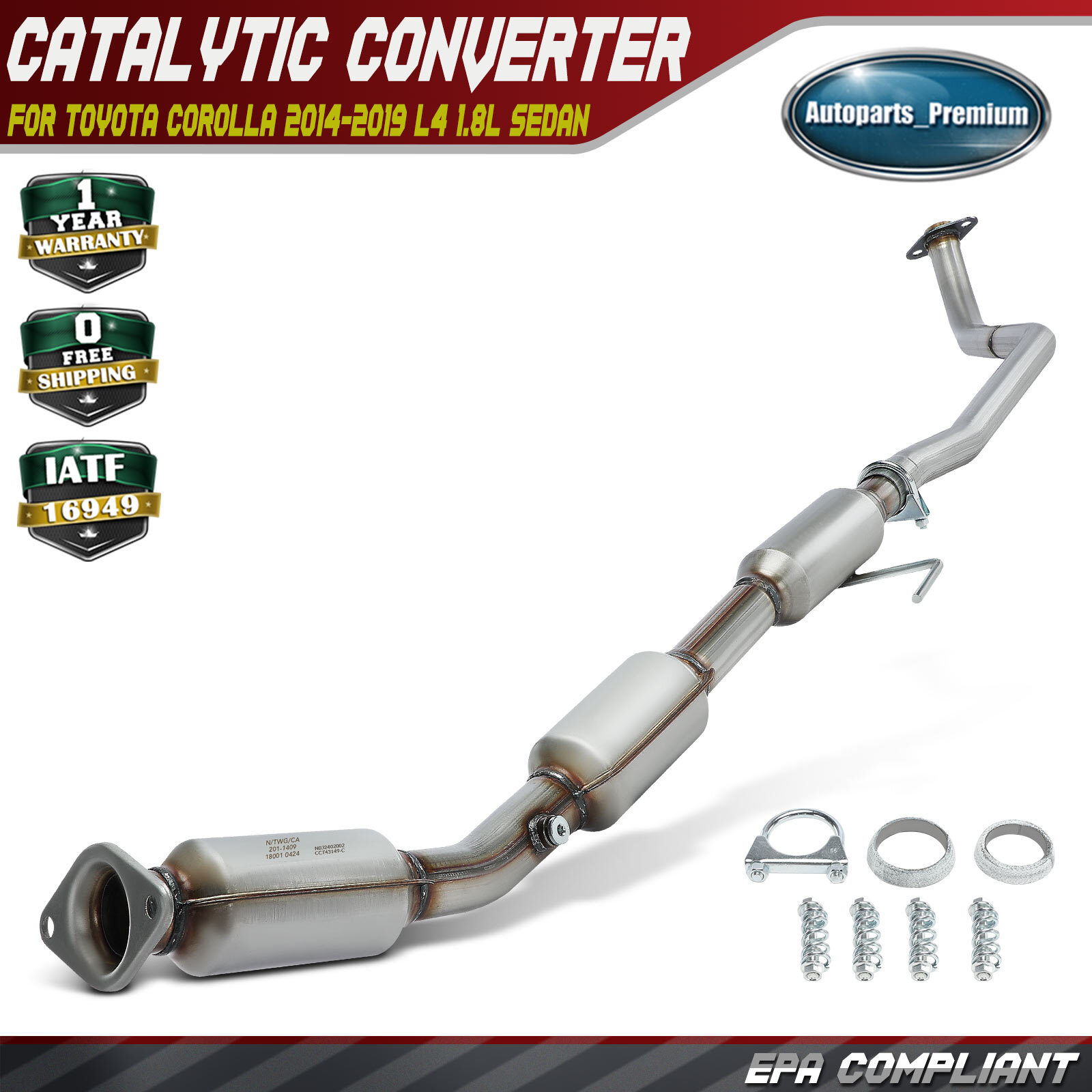 1x Catalytic Converter for Toyota Corolla 2014-2019 L4 1.8L Sedan 4 Door VIN: U